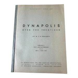 Dynapolis Byen For Fremtiden C.A. Doxiadis 1960 Oslo Architecture Norwegian READ